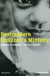 Postmodern Children's Ministry - Ivy Beckwith