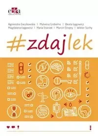 zdajlek - B. Łęgowicz, M. Grobelna, A. Gaczkowska, M. Staniek, M. Łęgowicz, M. Strojny, W. Suchy