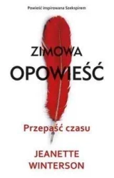 Zimowa opowieść. Przepaść czasu - Jeanette Winterson