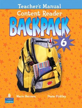 Backpack Content Reader 6 Teachers Manual OOP - Mario Herrera, Diane Pinkley