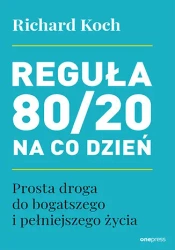 Reguła 80/20 na co dzień - Richard Koch