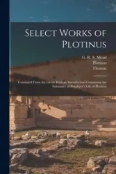 Select Works of Plotinus - Plotinus
