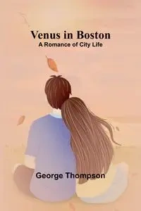 Venus in Boston - George Thompson