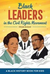 Black Leaders in the Civil Rights Movement - Armand Glenda
