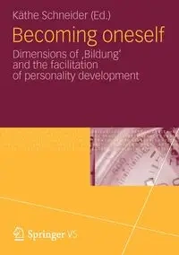 Becoming oneself - Schneider Käthe