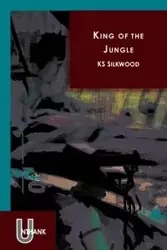 King of the Jungle - Silkwood Ks