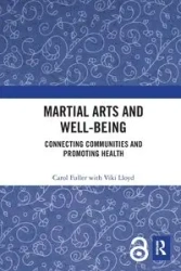 Martial Arts and Well-being - Carol Fuller