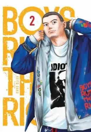 Boys Run the Riot. Tom 2 - Keito Gaku