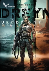eBook Dreyn. Urodzony by walczyć - Kass Ceran epub mobi
