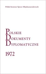 Polskie dokumenty dyplomatyczne 1972 - Włodzimierz Borodziej