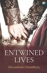 Entwined Lives - Chowdhury Shuvashree