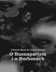 eBook O Buonapartem i o Burbonach - François-René De Chateaubriand epub mobi