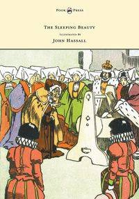 The Sleeping Beauty - Illustrated by John Hassall - Anon