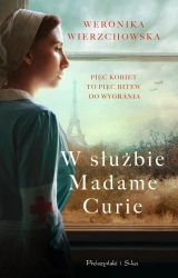 W służbie Madame Curie (Duże litery) - Weronika Wierzchowska