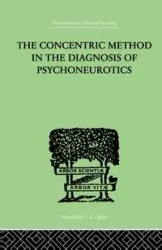 The Concentric Method In The Diagnosis Of Psychoneurotics - Laignel-Lavastine M.