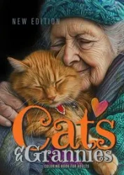 Cats and Grannies Coloring Book for Adults New Edition - Publishing Monsoon