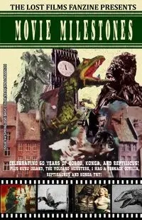 THE LOST FILMS FANZINE PRESENTS MOVIE MILESTONES #4 - LeMay John