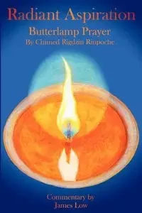 Radiant Aspiration - The Butterlamp Prayer - James Low