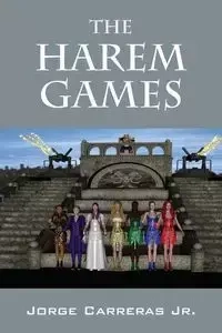 The Harem Games - Jorge Carreras Jr