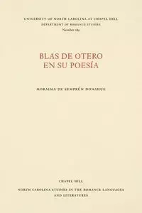 Blas de Otero en su poesía - Donahue Moraima de Semprún