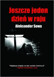 eBook Jeszcze jeden dzień w raju - Aleksander Sowa mobi epub