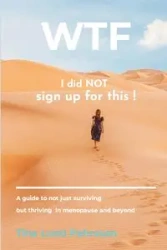WTF - I Did NOT Sign up for This ! - Tina Pehrsson  Lund