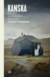Kanska Miłość na Wyspach Owczych - Urszula Chylaszek