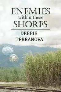 Enemies within these Shores - Debbie Terranova
