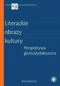 Literackie obrazy kultury - Justyna Zych