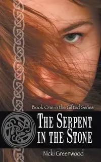 The Serpent in the Stone - Nicki Greenwood