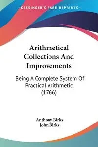 Arithmetical Collections And Improvements - Anthony Birks