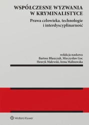 Współczesne wyzwania w kryminalistyce - praca zbiorowa