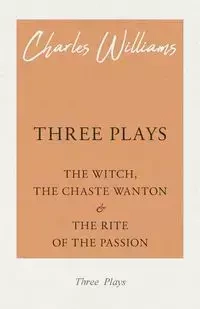 Three Plays - Williams Charles
