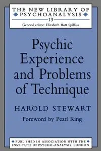 Psychic Experience and Problems of Technique - Stewart Harold