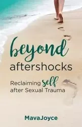 Beyond Aftershocks - Joyce Mava