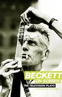 Beckett on Screen - Jonathan Bignell