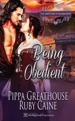 Being Obedient - Greathouse Pippa