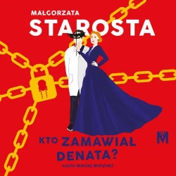 audiobook Kto zamawiał denata? - Małgorzata Starosta