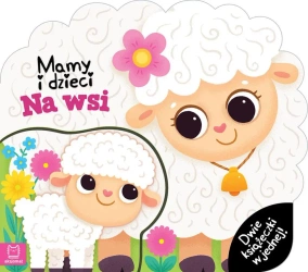 Mamy i dzieci na wsi. Dwie książeczki w jednej - Agata Kaczyńska