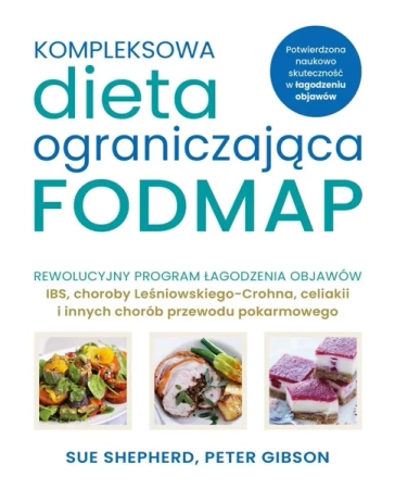 Kompleksowa dieta ograniczająca FODMAP - Sue Shepherd, Peter Gibson