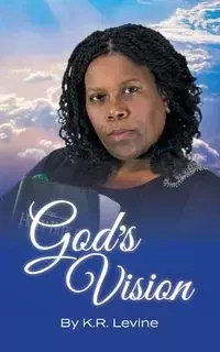 God's Vision - Karen R. Levine