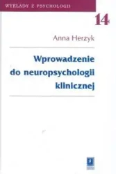 Wprowadzenie do neuropsychologii klinicznej T.14 - Anna Herzyk