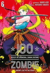 100 rzeczy do zrobienia, zanim zostanę zombie. Tom 6 - Haro Asou