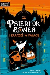 Psierlok Bones i kradzież w pałacu - Tim Collins