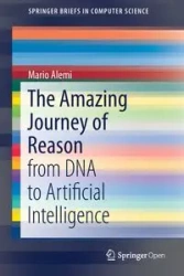 The Amazing Journey of Reason - Mario Alemi