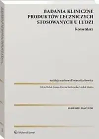 Badania kliniczne produktów leczniczych... - Red.dorota Karkowska