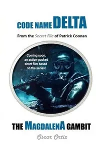 The Magdalena Gambit - Oscar Ortiz