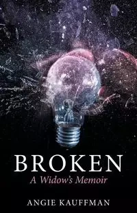 Broken - Angie Kauffman