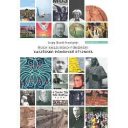 Ruch Kaszubsko-Pomorski. Kaszëbskò-Pòmòrskô Rësznota - PRACA ZBIOROWA