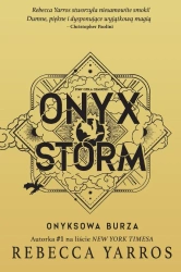 Onyx Storm. Onyksowa burza - Rebecca Yarros